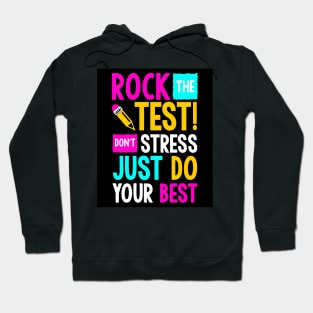 Rock The Test Hoodie